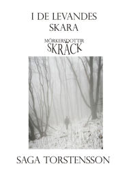 Title: I de levandes skara, Author: Saga Torstensson