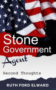 Title: Second Thoughts Vol. 2 Stone - Government Agent Series (Government Intrigue, International Spy), Author: Ruth Ford Elward