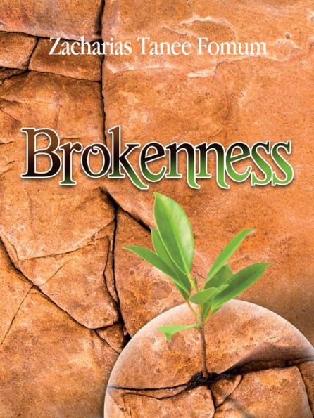 Brokenness: The Secret Of Spiritual Overflow