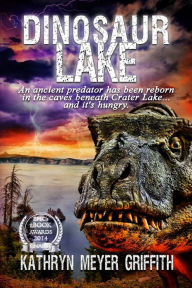 Title: Dinosaur Lake, Author: Kathryn Meyer Griffith