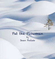 Title: Pat the Plowman, Author: Joan Pollak