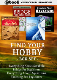 Title: Find Your Hobby Box Set, Author: My Ebook Publishing House