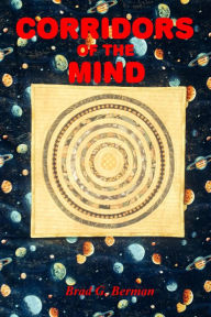 Title: Corridors of the Mind, Author: Brad G. Berman