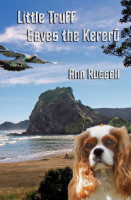 Title: Little Truff Saves the Kereru, Author: Ann Russell