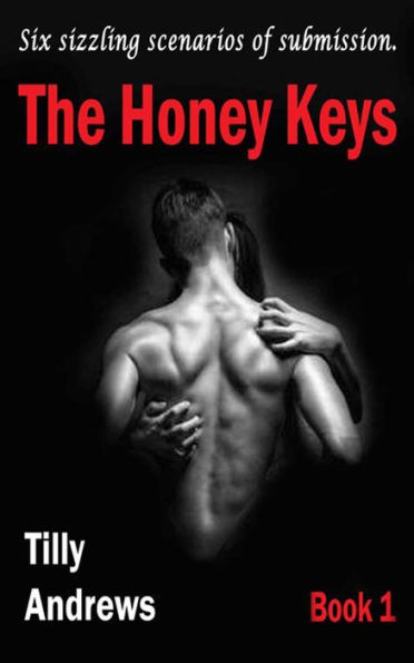 The Honey Keys: Book 1