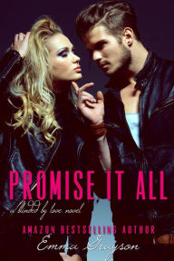 Title: Promise it All, Author: Emma Grayson