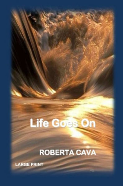 Life Goes On