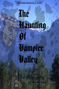 Title: The Haunting of Vampire Valley, Author: Carl Reader