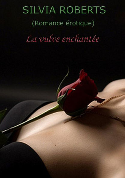 La vulve enchantée