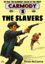 Carmody 1: The Slavers