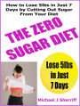 The No Sugar Diet: How to Lose 5lbs in Just 7 Days by Cutting Out Sugar From Your Diet
