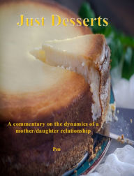 Title: Just Desserts, Author: Pen