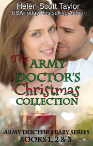 Title: The Army Doctor's Christmas Collection, Author: Helen Scott Taylor