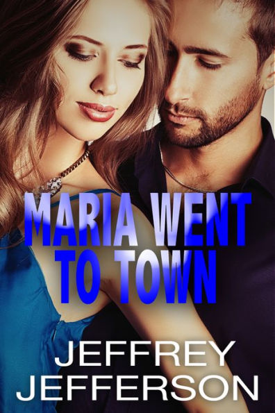Maria Went To Town
