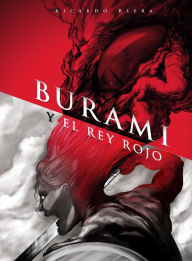 Title: Burami y el Rey Rojo, Author: Ricardo Riera