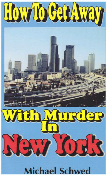 How To Get Away With Murder In New York
