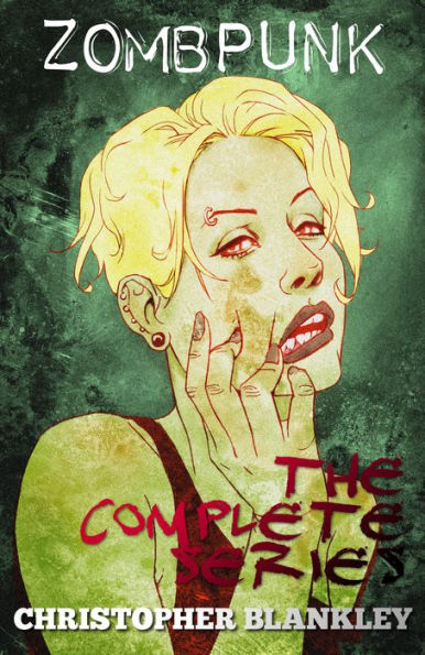 Zombpunk: The Complete Series