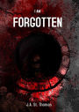 I Am Forgotten