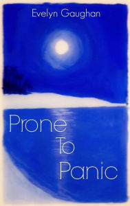 Title: Prone To Panic, Author: Evelyn Gaughan
