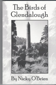 Title: The Birds Of Glendalough, Author: Nicky O'Brien