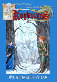 Title: Early Winter's Orb (Epic Fantasy Adventure Series, Knightscares Book 3), Author: David Anthony