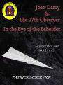 Joan Darcy & the 27th Observer, In the Eye of the Beholder