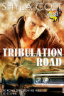 Tribulation Road: A Red Hot Treat Story