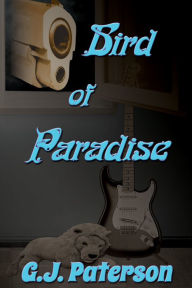 Title: Bird of Paradise, Author: G. J. Paterson