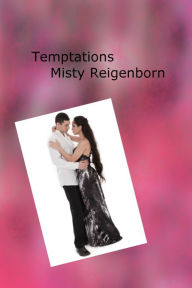 Title: Temptations, Author: Misty Reigenborn