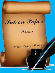 Title: Ink on Paper, Author: Melva Archer-Persico