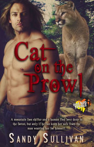 Title: Cat on the Prowl, Author: Sandy Sullivan