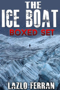 Title: The Ice Boat: Boxed Set, Author: Lazlo Ferran