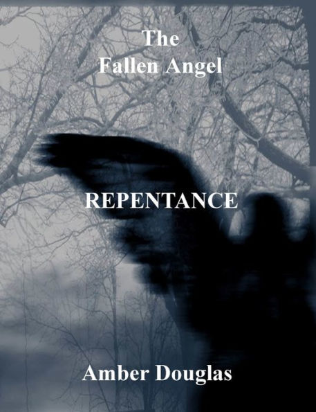 The Fallen Angel: Repentance