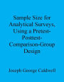 Sample Size for Analytical Surveys, Using a Pretest-Posttest-Comparison-Group Design