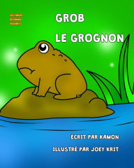 Title: Grob le grognon, Author: Kamon