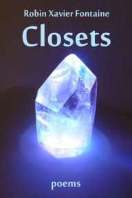 Title: Closets, Author: Robin Xavier Fontaine