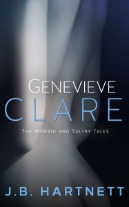 Title: Genevieve Clare, Author: J.B. Hartnett