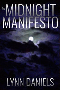 Title: The Midnight Manifesto, Author: Lynn Daniels