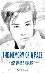 Title: The Memory of a Face (Chinese Edition), Author: Ansh Das