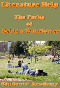 Title: Literature Help: The Perks of Being a Wallflower, Author: Students' Academy