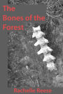 The Bones of the Forest