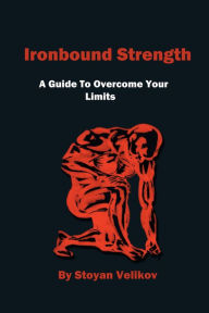 Title: Ironbound Strength, Author: Stoyan Velikov