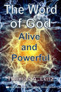 The Word of God: Alive and Powerful (The New Believer's Bible Study Guide, #4)