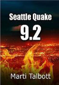 Title: Seattle Quake 9.2 (A Jackie Harlan Mystery), Author: Marti Talbott