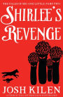 Shirlee's Revenge (The Tales of Big and Little, #2)