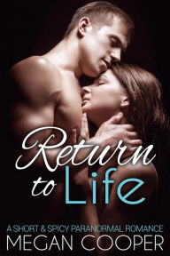 Title: Return to Life, Author: Megan Cooper