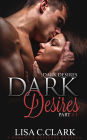 Dark Desires Part # 1