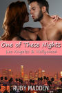 One of These Nights (West Coast Erotica, #5)