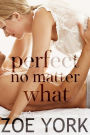 Perfect No Matter What (Wardham, #7)