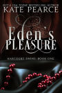 Eden's Pleasure (House of Pleasure Series)